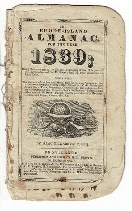 Item #56055 The Rhode Island almanac for the year 1839. Isaac Bickerstaff