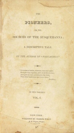 The pioneers, or the sources of the Susquehanna; a descriptive tale