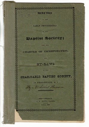 Item #56168 Minutes of the early proceedings of the Baptist Society; also the charter of...