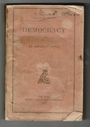Item #56180 Democracy. An American novel. Henry Adams