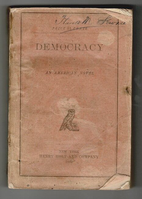 Item #56180 Democracy. An American novel. Henry Adams.