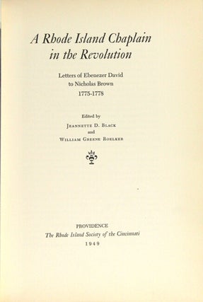 A Rhode Island chaplain in the American Revolution. Letters of Ebenezer David to Nicholas Brown 1775-1778
