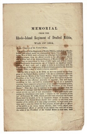 Item #56343 Memorial from the Rhode-Island Regiment of Drafted Militia, War of 1812 [drop title