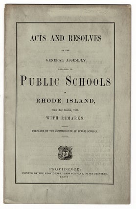 Item #56351 Acts and resolves of the General Assembly relating to public schools in Rhode Island,...