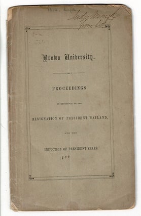 Item #56363 Proceedings of the corporation and of the alumni of Brown University, in reference to...