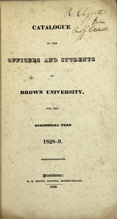 Item #56373 Catalogue of the officers and students of Brown University for the academical year...