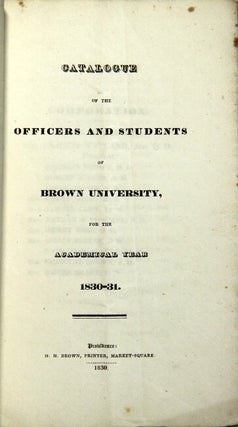Item #56377 Catalogue of the officers and students of Brown University for the academical year...