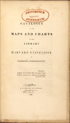 A catalogue of the maps and charts in the library of Harvard University in Cambridge, Massachusetts.