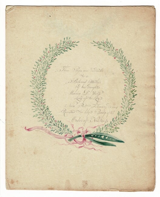 Item #56466 These pages are dedicated to a beloved mother by her daughter Maria D'Wolfe Lady of the Lily ... Received the Lily's Badge of the Order of Neatness. Maria D'Wolfe.