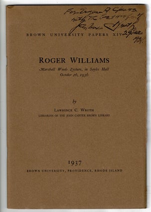 Item #56482 Roger Williams. Marshall Woods Lecture, in Sayles Hall, October 26, 1936. Lawrence C....