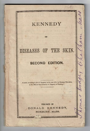 Item #56567 Kennedy on diseases of the skin. Second edition [cover title]. Kennedy, Donald