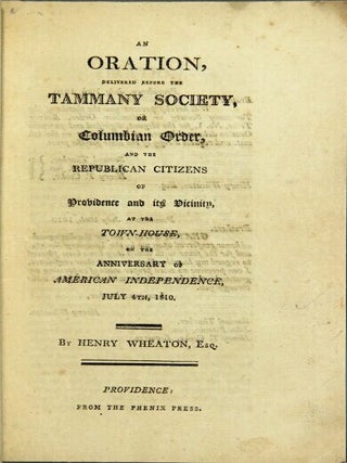 Item #56610 An oration delivered before the Tammany Society, or Columbian Order, and the...