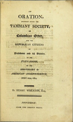 Item #56610 An oration delivered before the Tammany Society, or Columbian Order, and the...