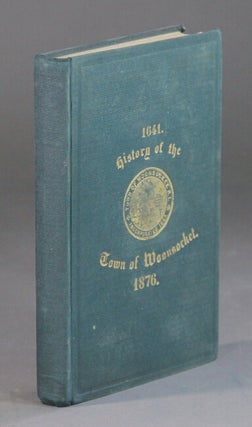 Item #56632 History of Woonsocket. Richardson, rastus