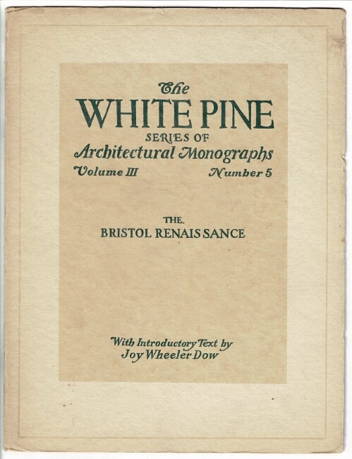 Item #56689 The White Pine Series of Architectural Monographs. Three issues relating to Rhode Island. Russell F. Whitehead.