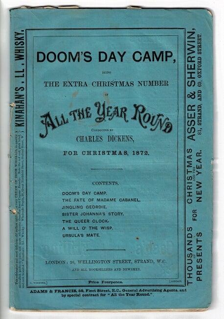 Item #56702 Doom's day camp. The extra Christmas number of All the Year Round. Conducted by Charles Dickens. Containing the amount of two ordinary numbers [drop title]. Charles Dickens.