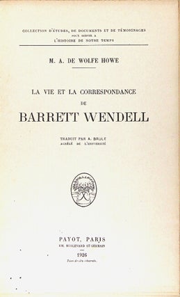 La vie et correspondance de Barrett Wendell