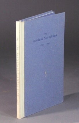 Item #56762 The Providence National Bank. One hundred and fiftieth anniversary 1791-1941