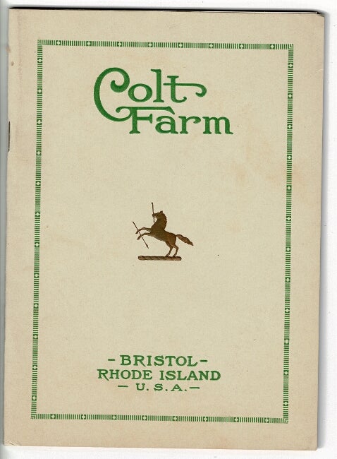 Item #56892 Colt Farm. Bristol, R.I. [wrapper title]. Samuel Pomeroy Colt.