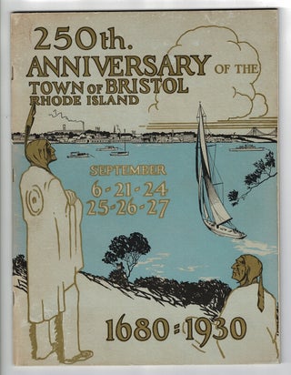 Item #56921 250th Anniversary of the town of Bristol, Rhode Island. September 6-21-24, 25-26-27....