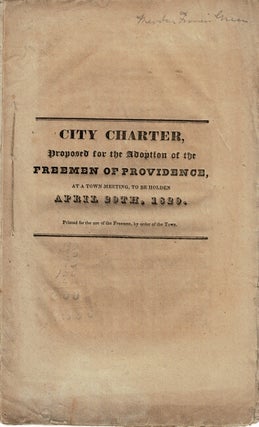Item #57041 City charter, proposed for the adoption of the freemen of Providence, at a town...