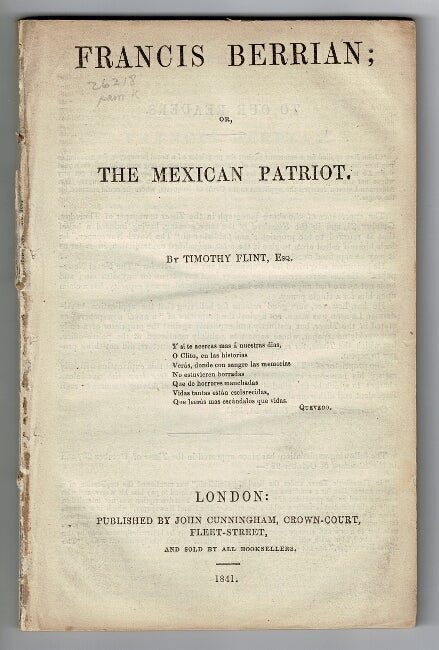 Item #57150 Francis Berrian; or, the Mexican patriot. Timothy Flint.