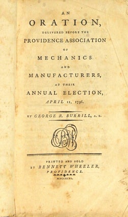 Item #57337 An oration delivered before the Providence Association of Mechanics and...