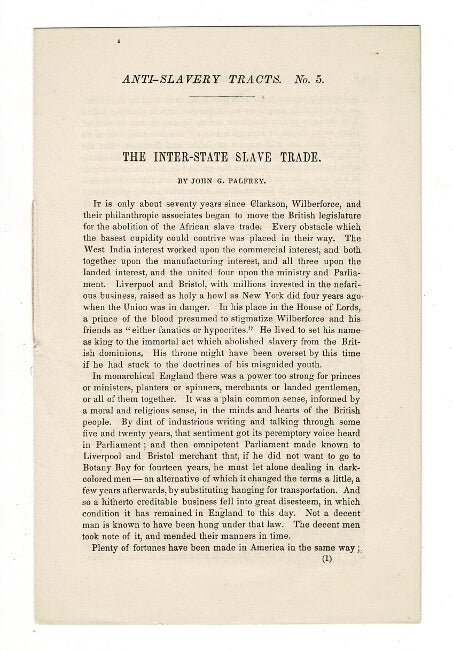 Item #57351 Anti-Slavery Tracts. No. 5. The inter-state slave trade [drop title]. John G. Palfrey.