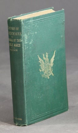 Item #57354 Legends of Charlemagne; or romance of the Middle Ages. Thomas Bulfinch