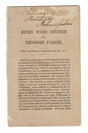 Item #57442 Henry Ward Beecher and Theodore Parker. [From the Boston Liberator of Jan. 21.]....