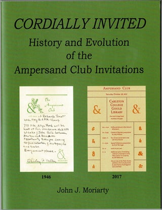Item #57502 Cordially invited: history and evolution of the Ampersand Club invitations. John J....