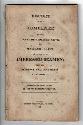 Item #57503 Report of the committee of the House of Representatives of Massachusetts on the...
