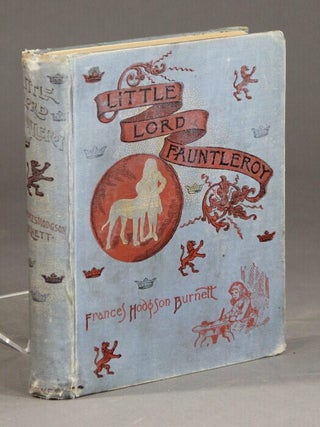 Item #57561 Little Lord Fauntleroy. Frances Hodgson Burnett