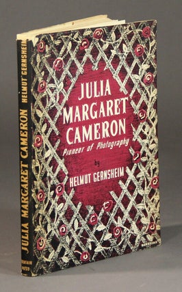 Item #57617 Julia Margaret Cameron. Her life and photographic work ... Introduction by Clive...
