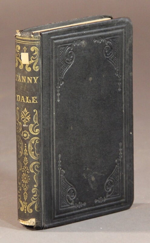 Item #57635 Fanny Dale: or, a year after marriage. Arthur, imothy, hay.