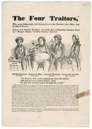 Item #57699 The four traitors,* who most infamously sold themselves to the Dorrites, for office...