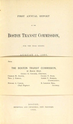 First annual report of the Boston Transit Commission, for the year ending August 15, 1895