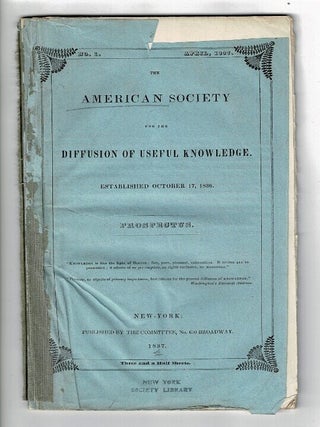 Item #57801 The American Society for the Diffusion of Useful Knowledge. Established October 17,...