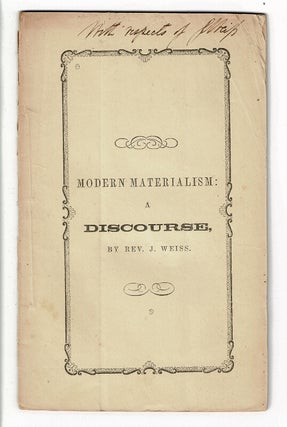 Item #57802 Modern materialism. A discourse at the ordination of Mr. Charles Lowe, as associate...