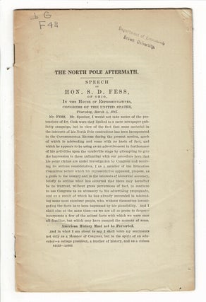 Item #57835 The North Pole aftermath: speech of Hon. D.S. Fess, of Ohio, in the House of...