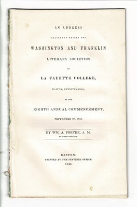Item #57841 An address delivered before the Franklin and the Washington Literary Societies of...