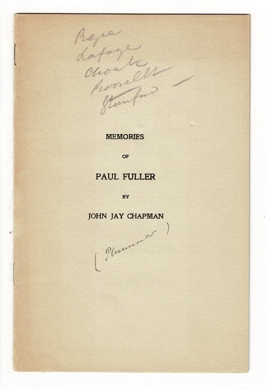 Item #57855 Memories of Paul Fuller [drop title]. John Jay Chapman.