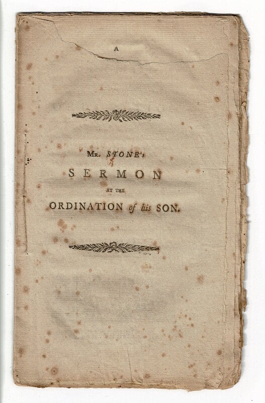 Item #57875 A sermon, delivered at the ordination of the Rev. Micah Stone, to the pastoral care of the church and congregation in Brookfield, Massachusetts, March 11, 1801. Eliab Stone, Rev.