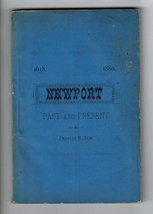 Item #57910 Newport past and present [wrapper title]. Newport: the city by the sea. Four epochs...