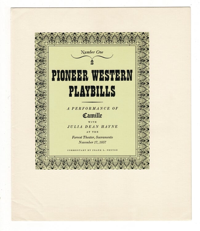 Item #57974 Pioneer western playbills. Frank L. Fenton.