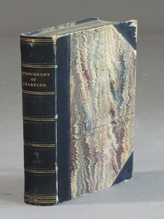 Item #57990 Of the proficience and advancement of learning by Francis Lord Verulam. Edited by...