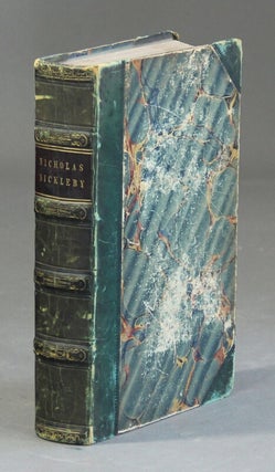 Item #57996 The life and adventures of Nicholas Nickleby ... With illustrations by Phiz. Charles...