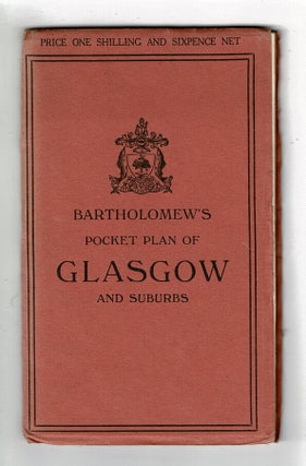 Item #58060 Bartholomew's pocket plan of Glasgow and suburbs [wrapper title