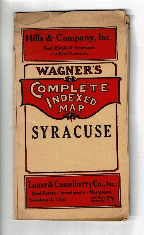Item #58065 Wagner's complete indexed map of Syracuse and suburbs