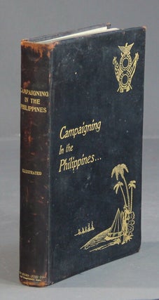 Item #58076 Campaigning in the Philippines. Karl Irving Faust